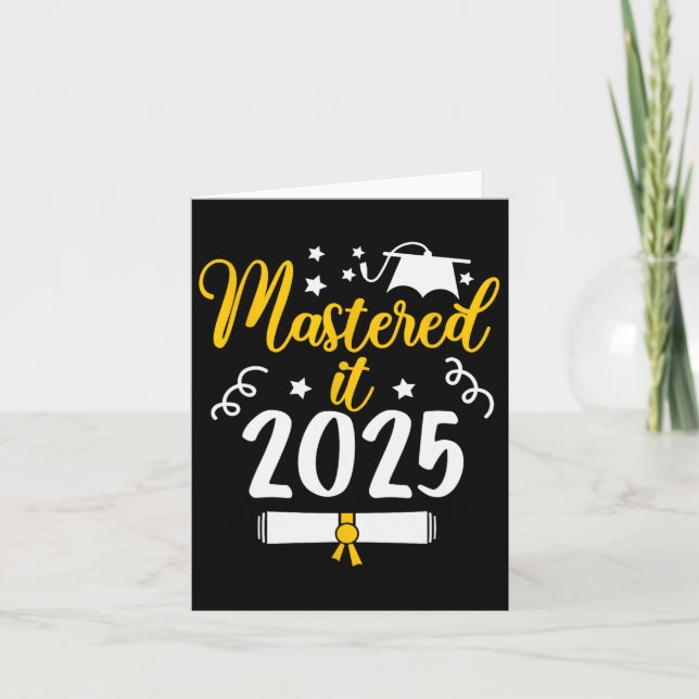 Mastered It Cl Of 2025 Master Degree Phd Gifts Gra Card (Front)