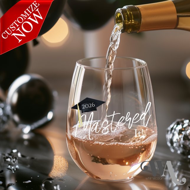 Mastered it Graduation Cap Stemless Wine Glass (Easy to customize)