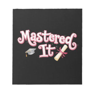 Mastered It Graduation Master's Degree Graduate Notepad