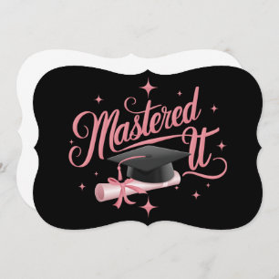 Mastered It Masters Degree Graduate MBA Graduation Card