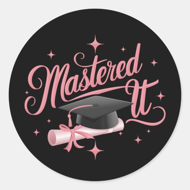 Mastered It Masters Degree Graduate MBA Graduation Classic Round Sticker (Front)