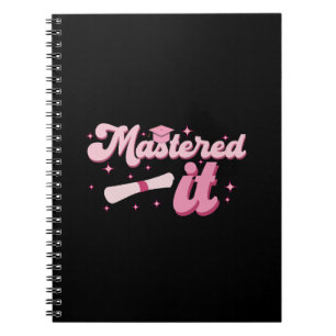 Mastered It Masters Degree Graduate MBA Graduation Notebook