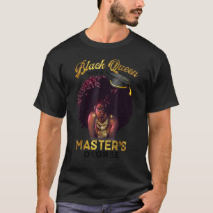 Masters Degree Afirican Girl Melanin Graduate Sch T-Shirt