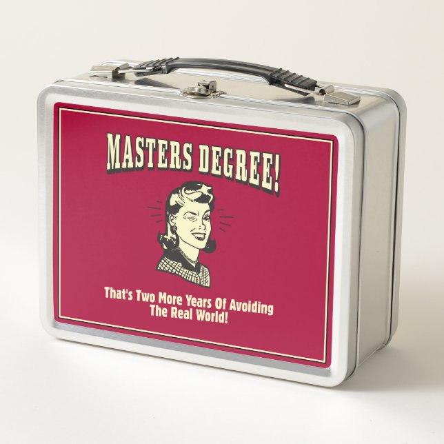 Masters Degree: Avoiding the Real World Metal Lunch Box (Front)