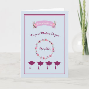 Masters Degree Card for Daughter Blue with Flowers