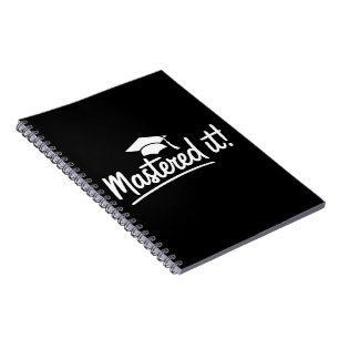 Masters Degree Graduation Gift Mastered It Notebook