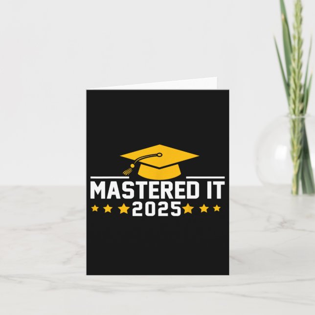 Masters Degree Graduation Mastered It 2025 1  Card (Front)