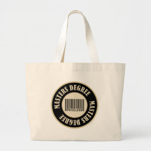 Masters Degree Priceless Large Tote Bag