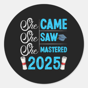 Masters Degree She Came Saw Mastered 2025 Girls Pr Classic Round Sticker
