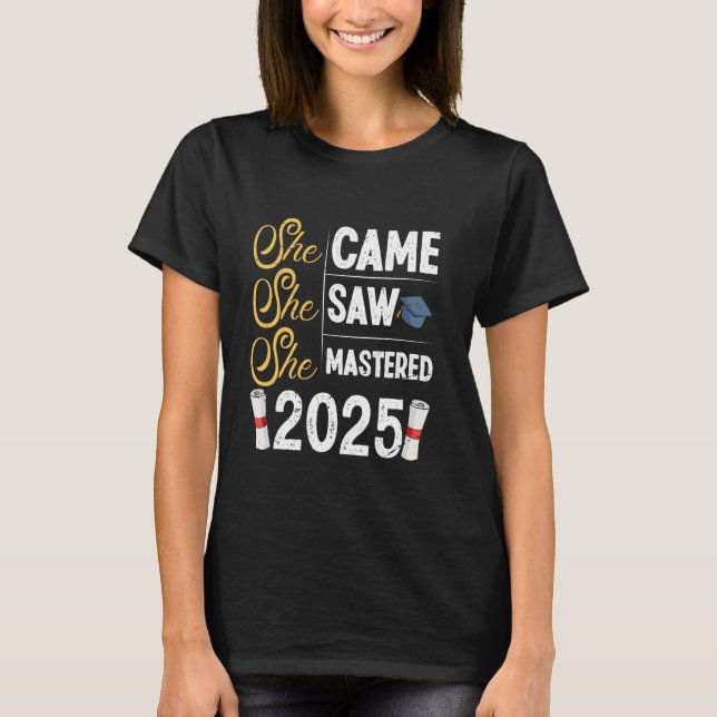 Master's Degree SHE CAME SAW MASTERED 2025 Girls T-Shirt (Front)
