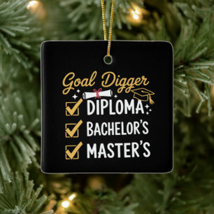 Masters Graduation Goal Digger Mastered It Class  Ceramic Ornament