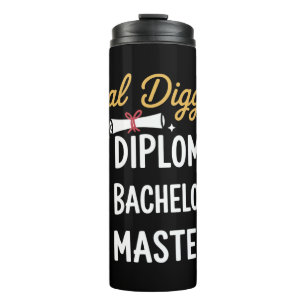 Masters Graduation Goal Digger Mastered It Class Thermal Tumbler