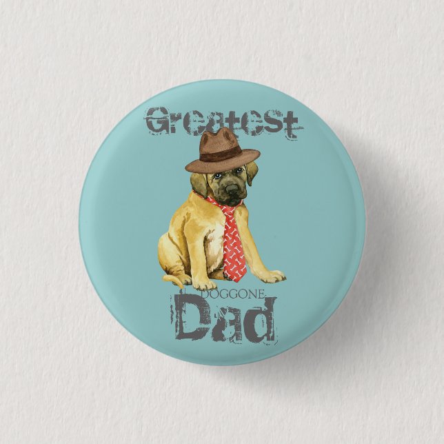 Mastiff Dad 3 Cm Round Badge (Front)