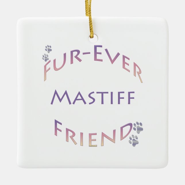Mastiff Furever Ceramic Ornament (Front)