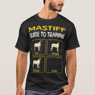 Mastiff Guide To Training Dog Obedience T-Shirt