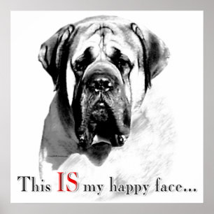 Mastiff Happy Face Poster
