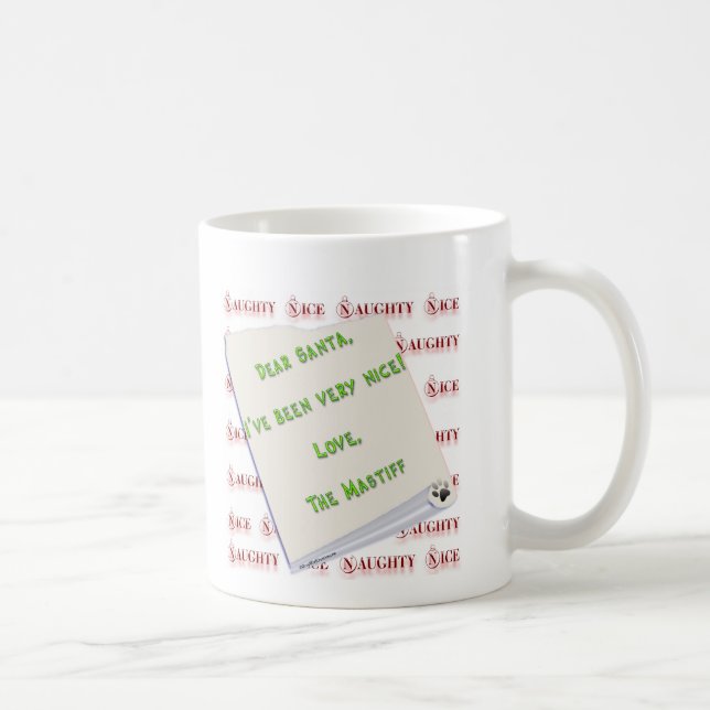 Mastiff Naughty or Nice Coffee Mug (Right)