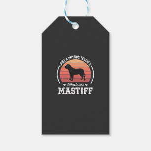 Mastiff Physics Teacher Dog Lover Gift Tags