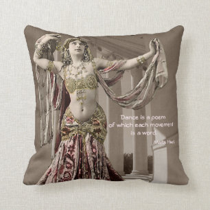 Mata Hari Vintage Bellydance Dancer Quote Cushion