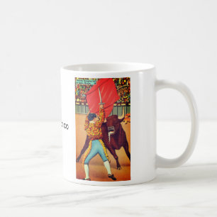 Matador with Cape & Bull, Ciudad Juárez, Mexico Coffee Mug