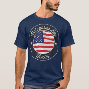 Matagorda Bay - Patriotic Texas Souvenir T-Shirt