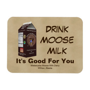 Matanuska Moose Milk Magnet