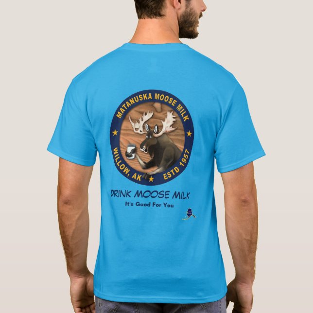 Matanuska Moose Milk T-Shirt (Back)