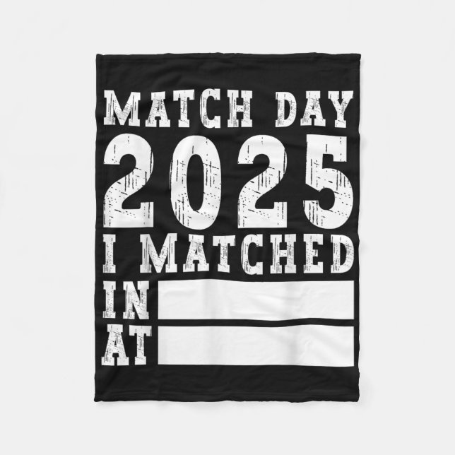 Match Day 2025 Medical School Residency Medicine P Fleece Blanket (Front)