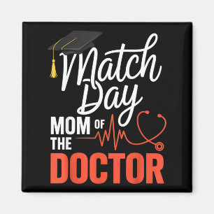 Match day mum of the doctor residency match dayMat Magnet