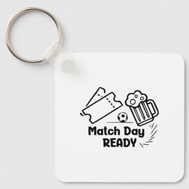 Match Day Ready  Key Ring (Front)