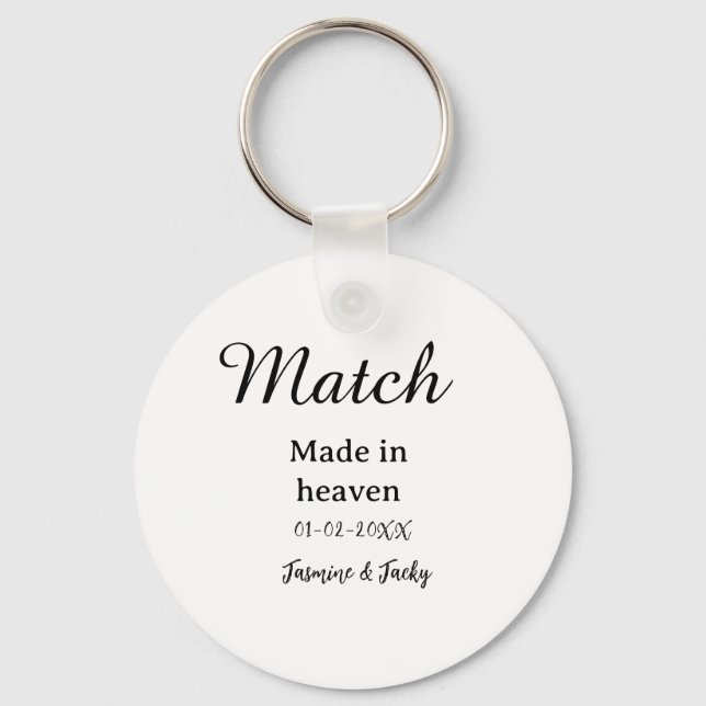 Match made in heaven add name date simple calligra key ring (Front)