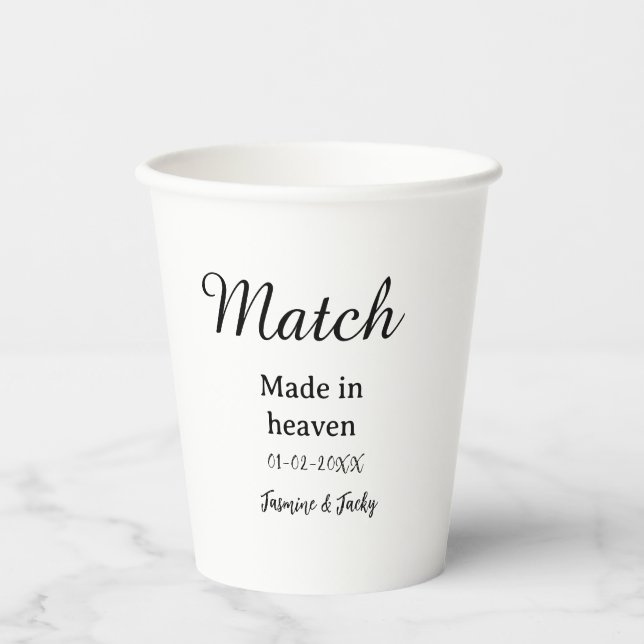 Match made in heaven add name date simple calligra paper cups (Front)