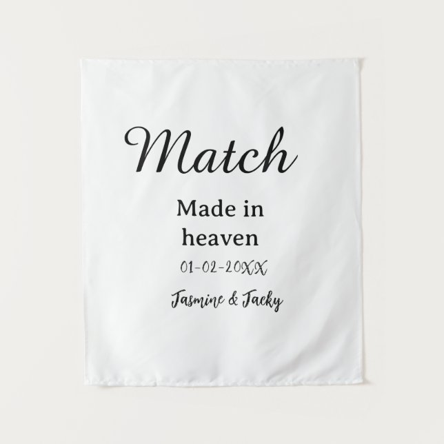 Match made in heaven add name date simple calligra tapestry (Front)