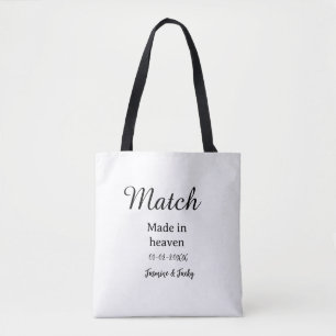 Match made in heaven add name date simple calligra tote bag
