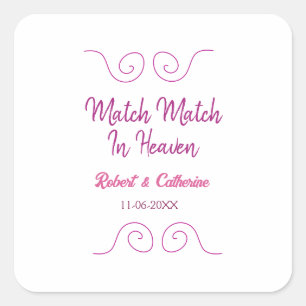 match made in heaven pink purple spanish border na square sticker