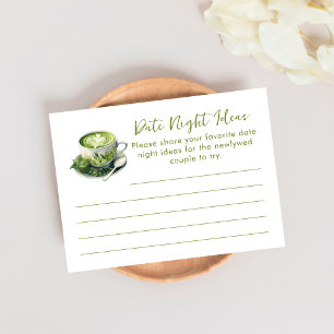 Matcha Green Tea Date Night Ideas Bridal Shower Enclosure Card