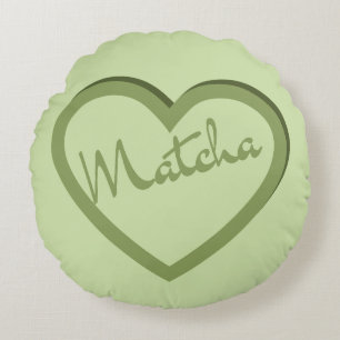 Matcha Green Tea, Everything is better with matcha Round Cushion
