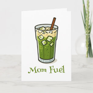 Matcha Latte Mum Fuel Funny Retro Birthday Card