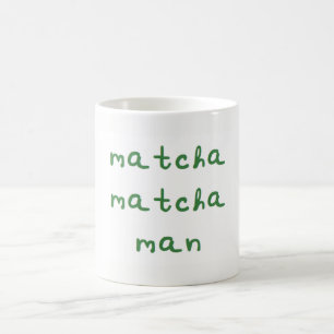 Matcha Matcha Man Mug
