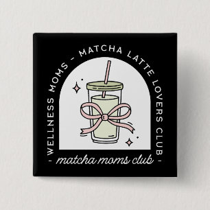 Matcha moms club funny mother group 15 cm square badge