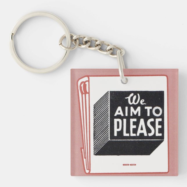 matchbook cover We Aim to Please Key Ring (Front)