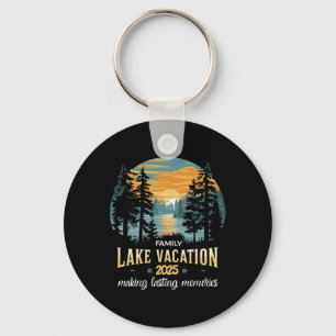 Matching 2025 Camping Hiking Cabin Family Lake Vac Key Ring