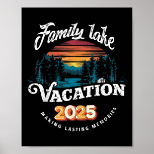 Matching 2025 Camping Hiking Cabin Family Lake Vac Poster