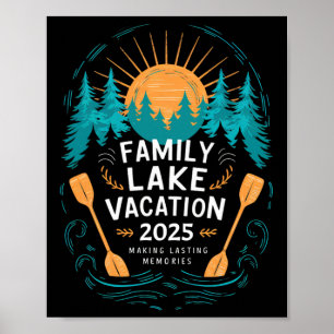Matching 2025 Camping Hiking Cabin Family Lake Vac Poster