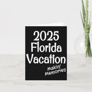 Matching 2025 Florida Family Vacation Making Memor Card