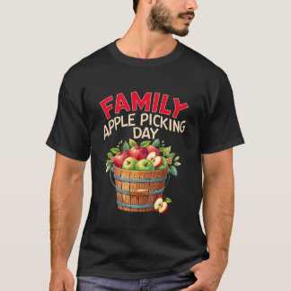 Matching Apple Harvest Fun Family Apple Picking Da T-Shirt