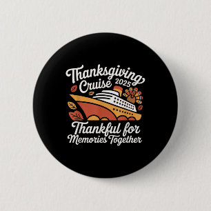 Matching Autumn Cruise Squad Family Thanksgiving C 6 Cm Round Badge