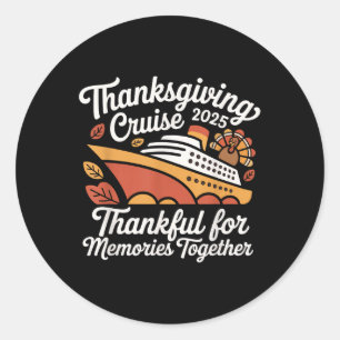 Matching Autumn Cruise Squad Family Thanksgiving C Classic Round Sticker