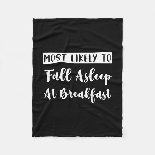 Matching Bachelorette Most Likely To Fall Asleep  Fleece Blanket (Front)