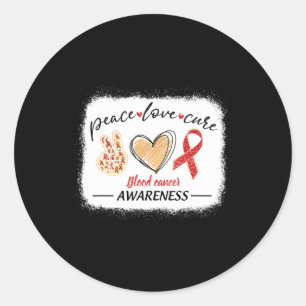 Matching Blood Cancer Awareness Peace Love Cure Bl Classic Round Sticker